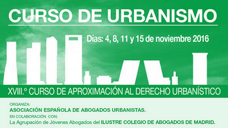 XVIII Edici&oacute;n del Curso de Aproximaci&oacute;n al Derecho Urban&iacute;stico