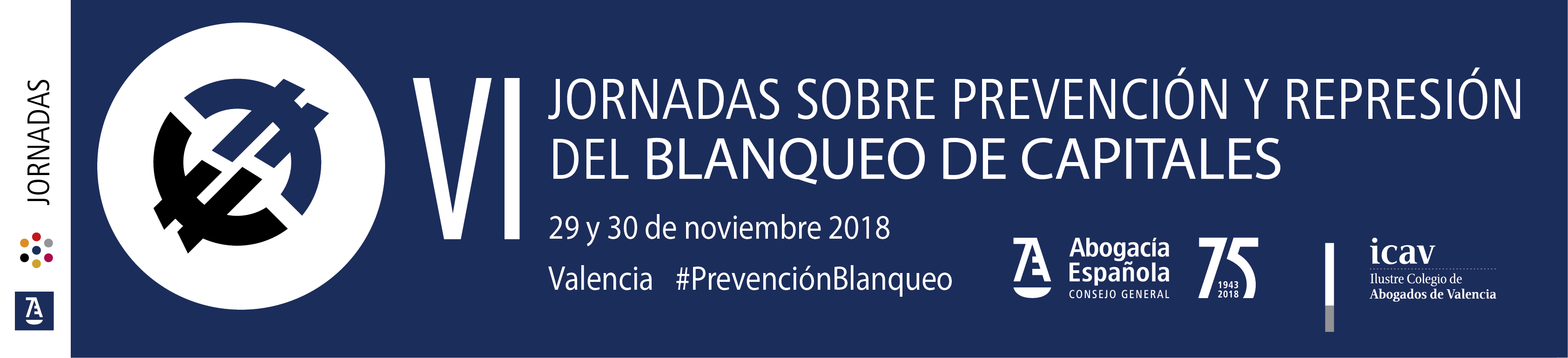 VI Jornadas sobre prevenci&oacute;n y represi&oacute;n de blanqueo de capitales