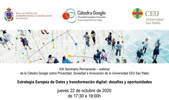 XXI Conferencia Internacional de la C&aacute;tedra Google sobre Privacidad, Sociedad e Innovaci&oacute;n: Estrategia Europea de Datos y transformaci&oacute;n digital: desaf&iacute;os y oportunidades