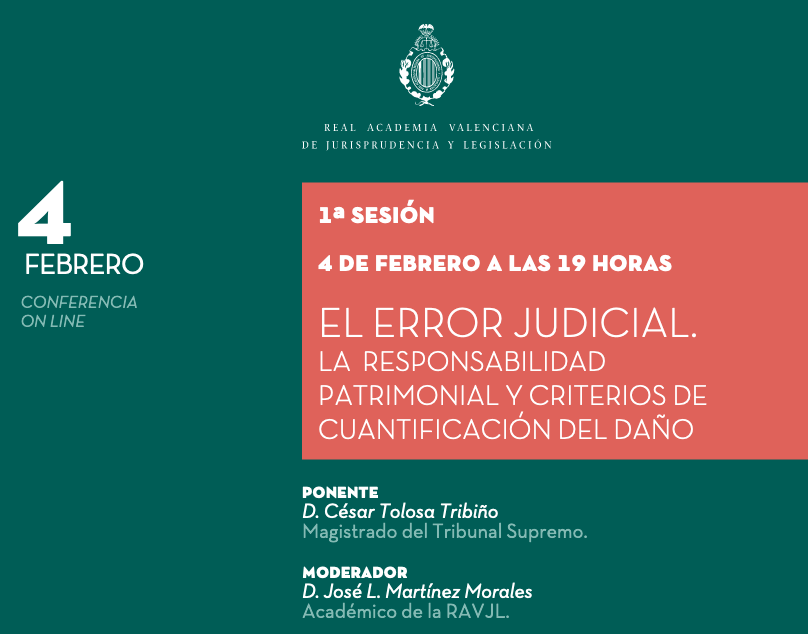 1&ordf; Sesi&oacute;n Ciclo RAVJL: El error Judicial. La responsabilidad Patrimonial y criterios de cuantificaci&oacute;n del da&ntilde;o