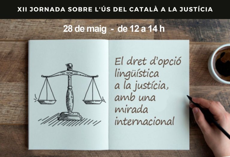 XII Jornada sobre l&acute;&uacute;s del Catal&agrave; a la Just&iacute;cia