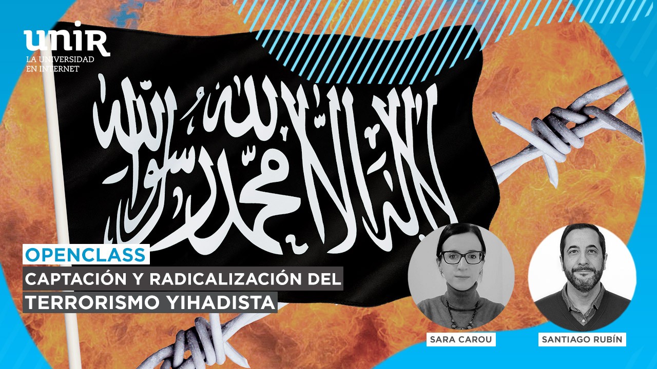 Captaci&oacute;n y radicalizaci&oacute;n del terrorismo yihadista