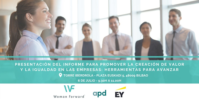 Presentaci&oacute;n Informe para promover la creaci&oacute;n de valor y la igualdad en las empresas: Herramientas para avanzar