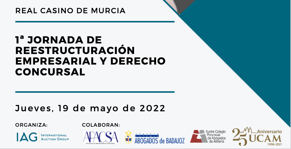 1&ordf; Jornada de Reestructuraci&oacute;n Empresarial y Derecho Concursal en Murcia