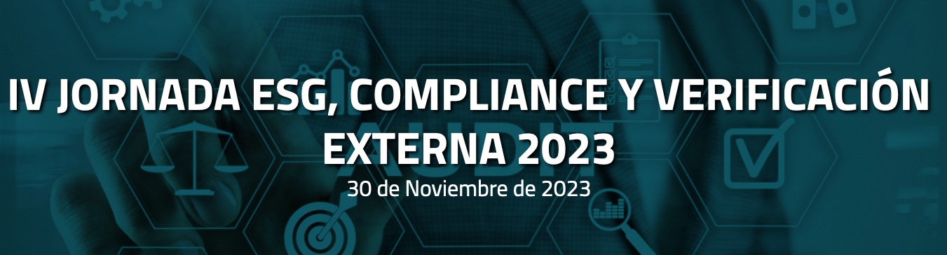IV Jornada ESG, compliance y verificaci&oacute;n externa 