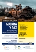 Jornada acad&eacute;mica Guerra y Paz: &iquest;Puede el Derecho ayudar a consolidar la paz?