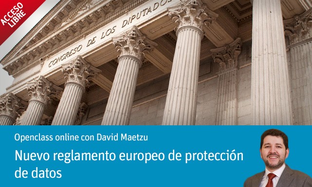 Nuevo reglamento europeo de protecci&oacute;n de datos